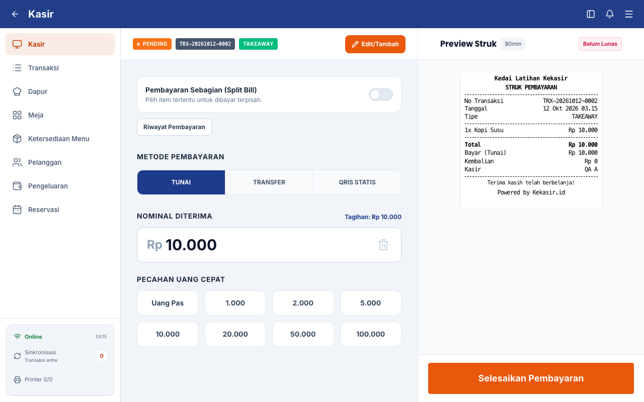 Pembayaran tunai dengan uang pas sesuai total tagihan